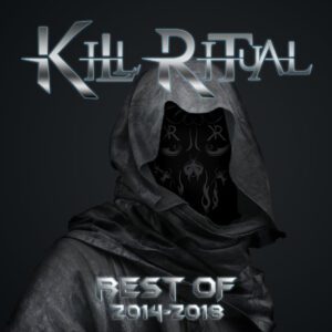 Kill Ritual - Best of 2014-2018